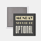 Aimant Sarcastique Dire Drôle Lundi Devrait Être Facultat (Recto/Verso)