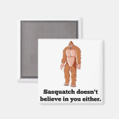 Aimant Sasquatch ne croit pas en vous (Recto/Verso)