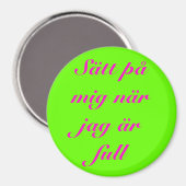 Aimant Sätt på mig när jag är full (Recto/Verso)