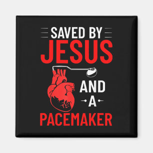 Aimant Sauvé Par Jésus Et Un Pacemaker Maladie Coeur Cons
