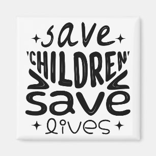 Aimant Sauver les enfants, sauver des vies