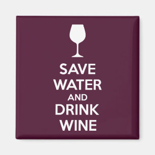 Aimant Sauvez de l'eau et buvez du vin