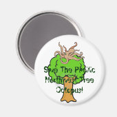 Aimant Sauvez la pieuvre de l'arbre ! (Recto/Verso)