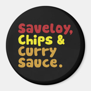 Aimant Saveloy, chips & Curry Sauce.