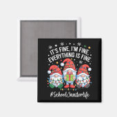 Aimant School Janitor Gnome Everything Is Fine Funny Chri (Recto/Verso)