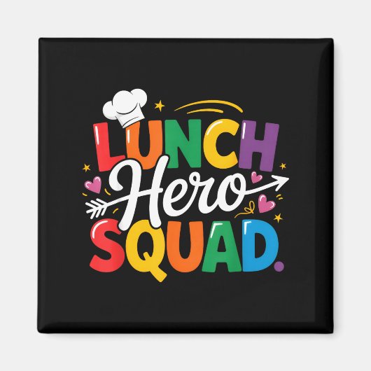 Aimant School Lunch Hero Squad Cafeteria Workers Crew Lad (Devant)