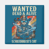 Aimant Schrodingers Cat Wanted Dead And Alive Quantum Phy (Devant)