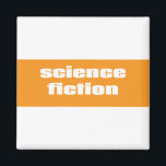 Aimant Science-fiction<br><div class="desc">Science-fiction</div>
