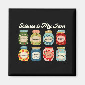Aimant Science Is My Jam Teacher Shirt Stem Student Educa (Devant)