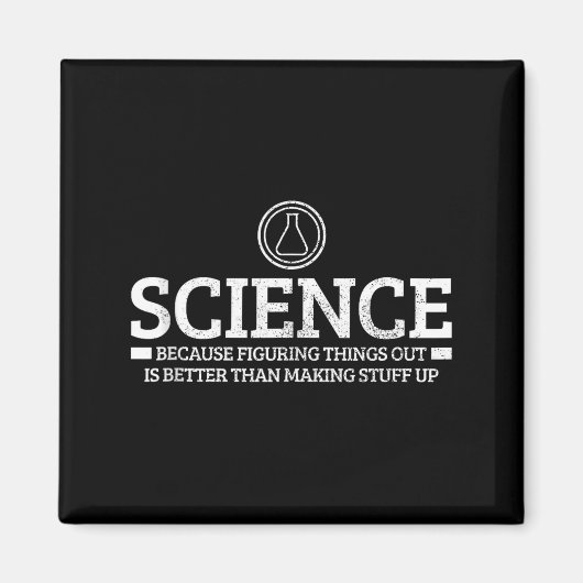 Aimant Science Physics Chemistry Nerd Funny Saying Scient (Devant)
