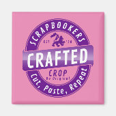 Aimant "Scrapbookers - Couper, Coller et Répéter" (Devant)