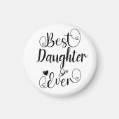 Aimant Script de typographie de meilleure fille jamais mi (Devant)