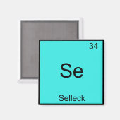 Aimant Se - Selleck Chimie Élément Symbole Funny Magnum (Recto/Verso)