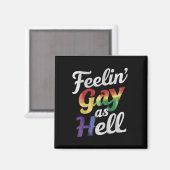 Aimant Se sentir gai comme l'enfer fierté LGBT  (Recto/Verso)