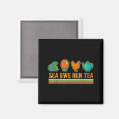 Aimant Sea Ewe Hen Tea Funny Pun Saying Retro Style  (Recto/Verso)