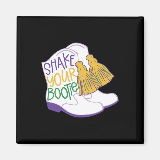 Aimant Secoue Ton Bootie Mardi Gras Perle Boot Carnaval C (Devant)