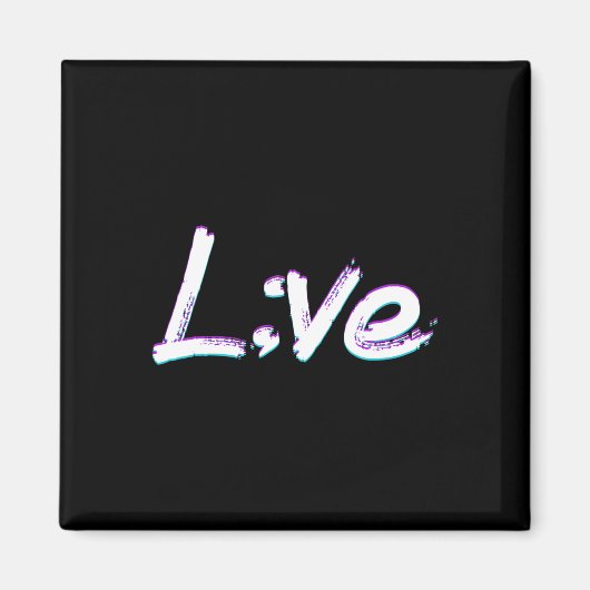 Aimant Semicolon en direct Sensibilisation à la préventio (Devant)