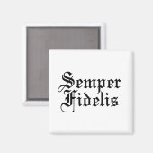 Aimant Semper Fidelis - Expression latine (Recto/Verso)