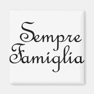 Aimant Sempre Famiglia - Italien - Toujours Famille
