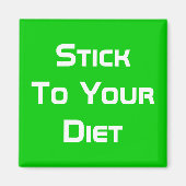 Aimant S'En Tenir À Votre Régime (Devant)