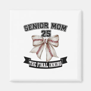 Aimant Senior Mom The Final Inning Bysebyll Cl De 2025