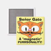 Aimant Señor Gato - A magnetic purrsonality! funny cat (Recto/Verso)