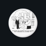 Aimant Service de l'église mariage Vicar ne peut pas frot<br><div class="desc">Lors d'une cérémonie mariage,  le vicaire dit au marié qu'il ne peut pas frotter la partie sur "l'abandon de tous les autres".</div>