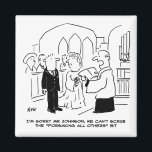 Aimant Service de l'église mariage Vicar ne peut pas frot<br><div class="desc">Lors d'une cérémonie mariage,  le vicaire dit au marié qu'il ne peut pas frotter la partie sur "l'abandon de tous les autres".</div>