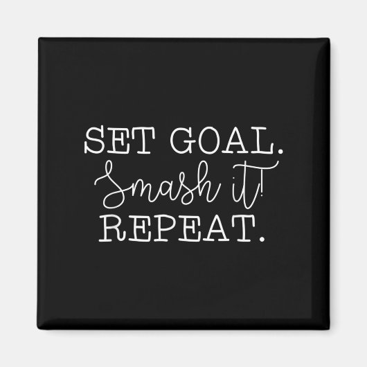 Aimant Set Goal Smash It Repeat Motivational Goal Setting (Devant)