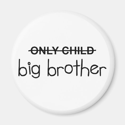 Aimant Seul Big Brother (Devant)