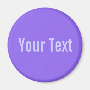 Aimant SEULEMENT COULEUR / LILA + votre texte