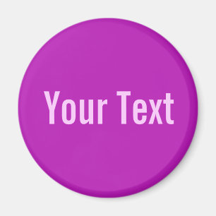 Aimant SEULEMENT COULEUR/magenta + votre texte