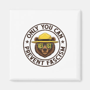 Aimant Seulement vous pouvez empêcher le fascisme ours ré