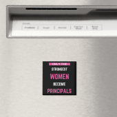 Aimant Seules Les Femmes Les Plus Fortes Deviennent Princ (In Situ (Lave-vaisselle))