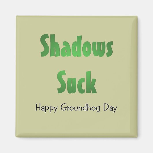 Aimant Shadows Suck (Devant)