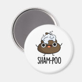 Aimant Sham-poo Drôle Poop Avec Shampoo Bubbles Pun (Recto/Verso)