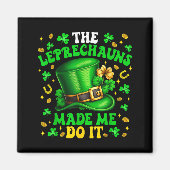 Aimant Shamrock Leprechauns Made Me Do It St Patrick's Da (Devant)