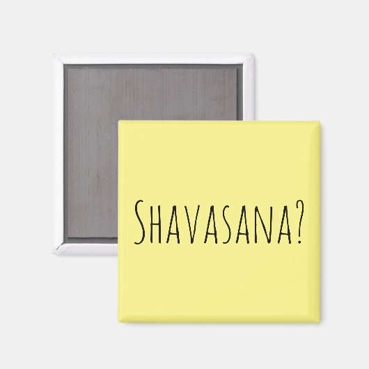 Aimant Shavasana ? (Recto/Verso)