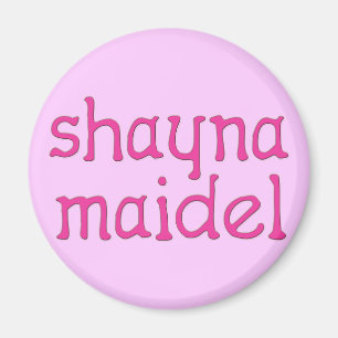 Aimant Shayna Maidel