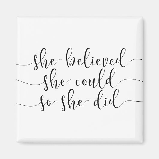 Aimant she believed she could so she did (Devant)