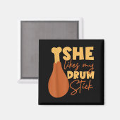 Aimant She Likes My Drum Stick Funny Couple Matching Than (Recto/Verso)