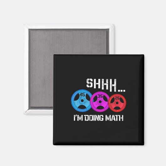Aimant Shhh I's Doing Math Drôle entraînement Gym Humour  (Recto/Verso)