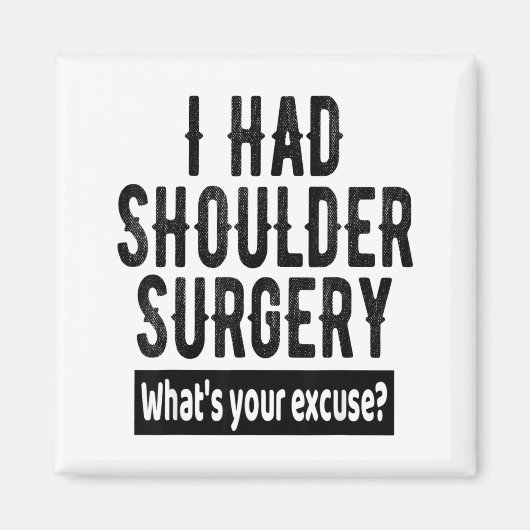 Aimant Shoulder Surgery Recovery Quote Funny Get Well Soo (Devant)