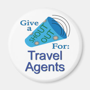 Aimant Shout Out pour les agents de voyage