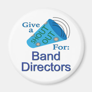 Aimant Shout Out pour les directeurs de bande