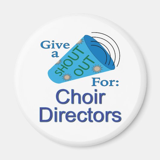 Aimant Shout Out pour les réalisateurs de chorale (Devant)