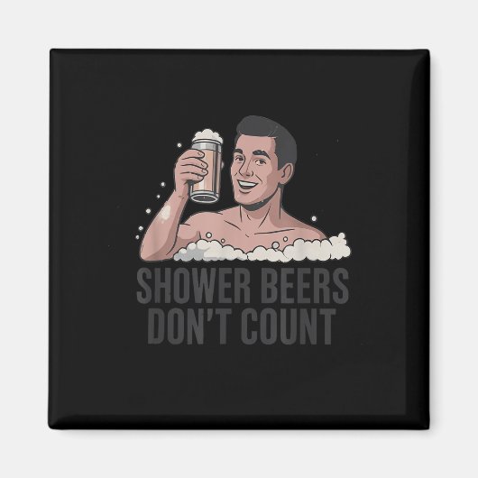Aimant Shower Beers Don’t Count Funny Beer Lover Retro (Devant)