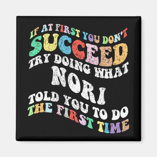 Aimant Si au début vous n'avez pas réussi essayez de fair (Devant)