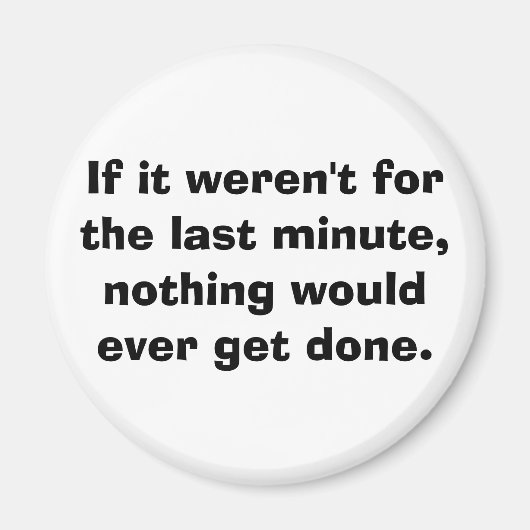 Aimant Si ce n'était pas pour la dernière minute... (Devant)