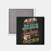 Aimant Si cela implique Jésus et guitares Guitariste (Recto/Verso)